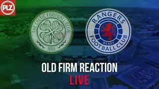 Old Firm Post Match Reaction LIVE -  The Football Show Sat 17th Oct 2020