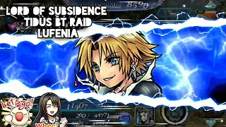 DFFOO GLOBAL - LORD OF SUBSIDENCE RAID LUFENIA (Tidus, Cor, Wakka)