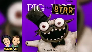 READ ALOUD | Pig The Star by Aaron Blabey | CHILDREN'S BOOK