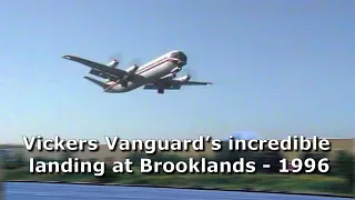 Vickers Vanguard lands at Brooklands -- The incredible story