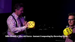 Live composing by throwing Dice - Mike Boddé & Mike del Ferro.