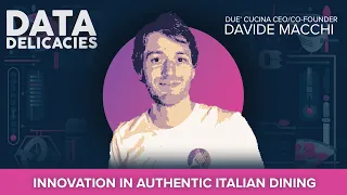 Innovation in Authentic Italian Dining with Due' Cucina's Davide Macchi