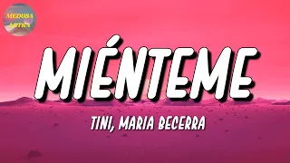 🎵 TINI, Maria Becerra – Miénteme | Daddy Yankee, Bad Bunny, Monchy (LetraLyrics)