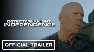 Detective Knight: Independence - Official Trailer (2023) Bruce Willis, Jack Kilmer, Lochlyn Munro