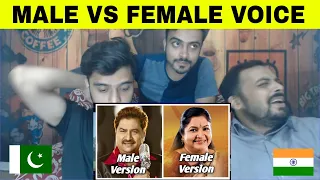 Male Version Vs Female Version Of Hindi Songs #2 || MUZIX By Pakistani Reaction