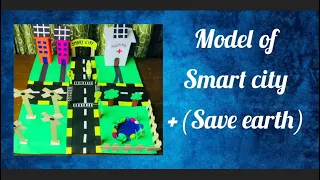 Smart City model on card board | school project model of smart city |project city traffic|Save Earth