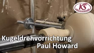 Kugeln drechseln mit dem Kugeldrehapparat von Paul Howard auf einer Stratos XL- mit Untertitel