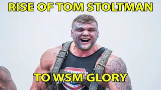 RISE OF TOM STOLTMAN TO  WSM GLORY: GREATEST FEATS OF STRENGTH WITH ULTIMATE STRONGMAN