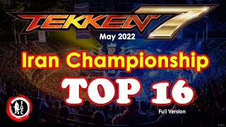 Iran FGC Tekken 7 Iran Championship 2022 - Pool TOP 16 full version FHD