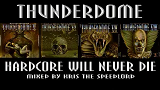 Thunderdome V. - VIII.  Hardcore will never die! mix mixed by Kris the Speedlord