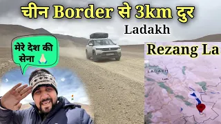 China border se केवल 3km Dur पहुँच Gaye | Chusul-Rezang La, Indo-China War | Tushar Kaushik