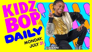 KIDZ BOP Daily - Monday, July 31