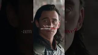 POV Loki is falling in love with you