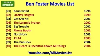 Ben Foster Movies List