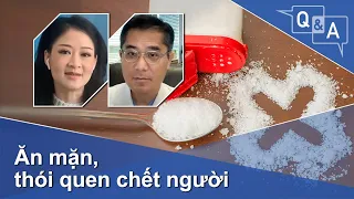 Ăn mặn, thói quen chết người | VOA