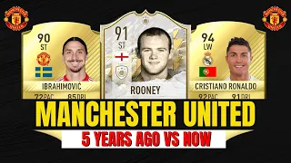 THIS IS HOW MAN UNITED LOOKED 5 YEARS AGO VS NOW! 😱🔥 | FT. IBRAHIMOVIC, ROONEY, RONALDO... ETC