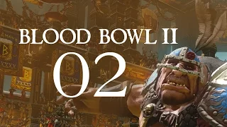 Blood Bowl 2 - Part 2 (Orc Team)