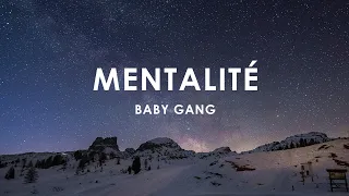 Baby Gang - Mentalité (lyrics)