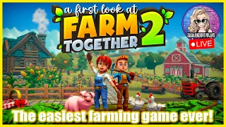 Farm Together 2: A first look! The easiest farming sim ever! #farmtogether2 #firstlook #cozygaming
