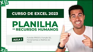 Curso de Excel 2023 - Aula 1 [Funcão PROCV, Função SE, Ferramentas e Atalhos do Excel]