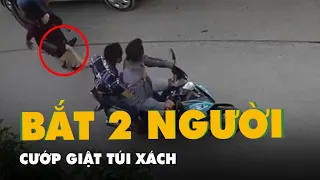 Đã bắt được 2 nghi phạm giật túi xách làm người phụ nữ đập đầu xuống đường