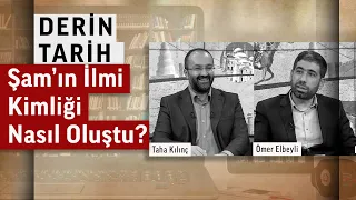 İslam tarihinin kadim şehri: Şam | Ömer Elbeyli | Derin Tarih