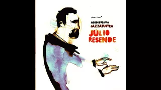 Júlio Resende — Assim Falava Jazzatustra (Full Album)