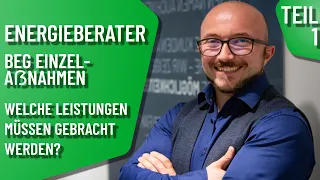 Sanierung? Neubau? Welche Leistung müsse Ihre Energieberater*innen bei BEG Einzelmaßnahmen bringen?