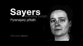 MLUVENÉ SLOVO   Sayersová, Dorothy Leigh   Pyrenejský příběh DETEKTIVKA