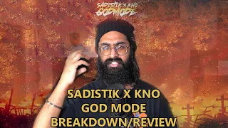 Sadistik x Kno - Godmode Reaction/Review