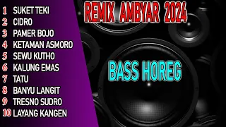 DANGDUT AMBYAR DJ REMIX SUPER BASSWOFER @adremix