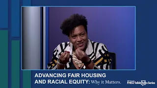 FHEO Table Talks Series: Advancing Fair Housing and Racial Equity: Why it Matters