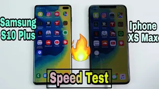 Samsung galaxy S10 Plus VS Iphone XS Max (Speed Test)