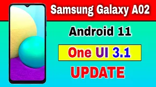Samsung Galaxy A02 gets Android 11 based One UI 3.1 Update