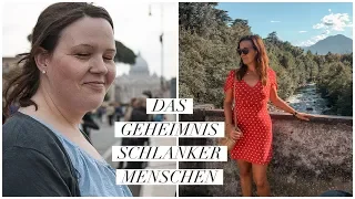 DAS MACHEN SCHLANKE MENSCHEN ANDERS UND WIE DU ES AUCH LERNEN KANNST