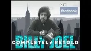 Billy Joel:  Completely Retold - Facebook Group Promo