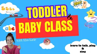 Talking Time Toddler & Baby Class 🐣🔤 Learn To Talk, Play & Sing Nursery Rhymes | Miss Katie