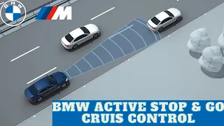 BMW Active Stop & Go Cruise Control - Everything you need to know