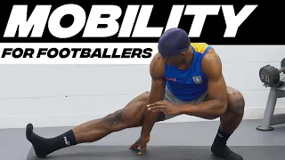 Mobility Routine For Footballers | INJURY PREVENTION