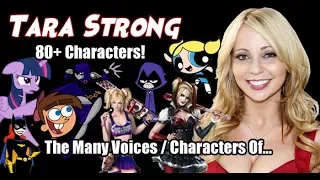 The Many Voices of Tara Strong (80+ Characters Featured) HD High Quality