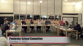 Pembroke School Committee Meeting - 10/03/23