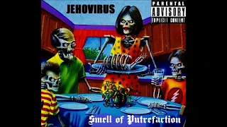 JEHOVIRUS - SMELL OF PUTREFACTION - 2023 (FULL ALBUM)(DEATH METAL)