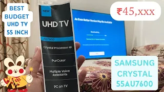 SAMSUNG CRYSTAL 55AU7600 HDR10++ 4K LED SMART UHD TV| UNBOXING-SETUP-REVIEW|1 BILLION COLOURS| ALEXA