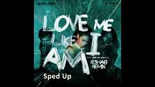 For King & Country, Jordin Sparks, R3HAB - Love Me Like I Am (Sped Up)