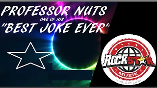 One of the best PROFESSOR NUTS Joke Ever [ROCKSTAR SOUND SYSTEM Joke Corner Vol2] MAKE YOU LAUGH.