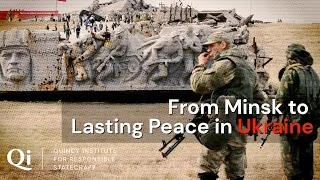 From Minsk to Lasting Peace in Ukraine