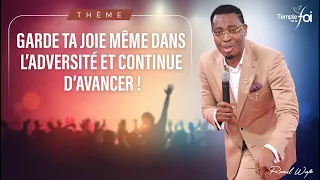 GARDE TA JOIE MÊME DANS L'ADVERSITÉ ET CONTINUE D'AVANCER ! - Raoul WAFO