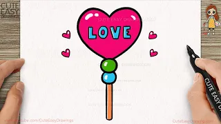 How to Draw a Love Lollipop for Kids Step by Step