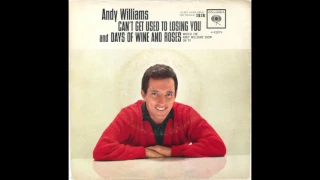 Can't Get Used to Losing You - Andy Williams (1963)