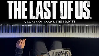 The Last of Us - Thème Principal (HBO 2023) Advanced Piano Cover